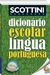Scottini Dicionário Escolar Língua Portuguesa - Autor: Alfredo Scottini (2009) [usado]