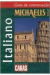 Guia de Conversação Michaelis Tour Italiano - Autor: Antonio Carlo Vilela (1999) [usado]