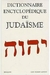 Dictionnaire Encyclopedique Du Judaisme - Autor: Robert Laffont (1989) [usado]