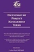 Dictionary Of Project Management Terms - Autor: J. Leroy Ward (2008) [usado]