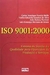 Iso 9001:2000 - Sistema de Gestão da Qualidade para Operação - Autor: Carlos Henrique Pereira Mello (2002) [usado]