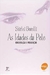 As Idades da Pele - Autor: Shirlei Borelli (2004) [usado]