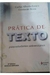 Prática de Texto para Estudantes Universitários - Autor: Carlos Alberto Faraco e Cristovão Tezza (1992) [usado]