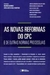As Novas Reformas do Cpc e de Outras Normas Processuais - Autor: Maurício Giannico / Vítor José de Mello Monteiro (2009) [usado]