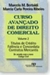 Curso Avançado de Direito Comercial - Volume 2 - Autor: Marcelo M. Bertoldi / Marcia Carla Pereira Ribeiro (2003) [usado]