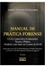 Manual de Prática Forense - Autor: Adolfo Mamoru Nishiyama (2004) [usado]