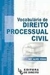 Vocabulário de Direito Processual Civil - Autor: Ney Alves Veras (2005) [novo]
