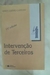 Intervenção de Terceiros - Autor: Athos Gusmão Carneiro (1998) [usado]