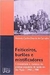 Feiticeiros, Burlões e Mistificadores - Autor: Antonio Carlos Duarte de Carvalho (2005) [usado]