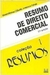Resumo de Direito Comercial Coleção 1 Resumos - Autor: Maximilianus Cláudio Américo Fuhrer (1998) [usado]