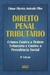 Direito Penal Tributário - Crimes contra a Ordem ... - Autor: Edmar Oliveira Andrade Filho (2001) [usado]