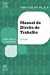 Manual de Direito do Trabalho - Série Provas e Concursos - Autor: Fábio Goulart Villela (2012) [usado]