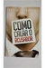 Como Calar o Acusador - Autor: David Alsobrook; Eliseu Pereira; Irene Pereira (2002) [usado]