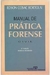 Manual de Prática Forense - Civil - Autor: Edson Cosac Bortolai (2001) [usado]