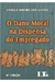 O Dano Moral na Dispensa do Empregado - Autor: Enoque Ribeiro dos Santos (2009) [usado]