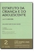 Estatuto da Criança e do Adolescente Vol 2 - Autor: Guilherme Freire de Melo Barros (2010) [usado]