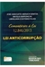 Lei Anticorrupçao - Comentario a Lei 12. 846/2013 - Autor: José Anacleto Abduch Santos (2014) [usado]