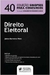 Sinopses para Concursos, V. 40 - Direito Eleitoral - Autor: Jaime Barreiros Neto (2013) [usado]