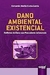 Dano Ambiental Existencial - Autor: Fernando Murilo Costa Garcia (2015) [usado]