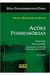 Ações Possessorias - Autor: Misael Montenegro Filho (2008) [usado]