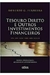 Tesouro Direto e Outros Investimentos Financeiros - Autor: Roberto G. Ferreira (2015) [usado]
