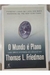 O Mundo é Plano Uma Breve História do Século Xxi - Autor: Thomas L. Friedman (2005) [usado]