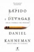 Rápido e Devagar: Duas Formas de Pensar - Autor: Daniel Kahneman (2012) [usado]