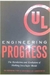 Engineering Progress U L- The Revolution And Evolution Of Working For - Autor: Vários Autores (2016) [usado]