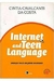 Internet And Teen Language - Autor: Cintia Cavalcanti da Costa (2007) [usado]