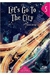 Lets Go To The City - Autor: Nicole Irving (2016) [usado]
