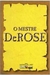 O Mestre Derose - Autor: de Rose (1995) [usado]
