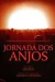 Jornada dos Anjos - Autor: Sandra Carneiro; Lucius (2010) [usado]