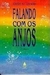 Falando com os Anjos - Autor: Roberto Bo Goldkorn (1994) [usado]