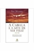 A Cabala e a Arte de Ser Feliz - Autor: Ian Mecler (2007) [usado]