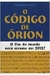 O Código de Orion - Autor: Patrick Geryl (2001) [usado]