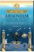Arsenium - o Simbolismo Maçonico - Autor: Helvecio de Resende Urbano Jr (2016) [usado]