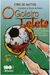 O Goleiro Leleta - Exemplar do Professor - Autor: Cyro de Mattos (2002) [usado]