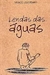 Lendas das Aguas - Autor: Zeca Correa Leite (2006) [usado]