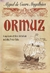 Ormuz - a Saga Heróica de Freyre de Andrade na Arábia, Pérsia e Índia - Autor: Miguel de Cours Magalhães (2008) [usado]