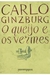 O Queijo e os Vermes - Autor: Carlo Ginzburg (2006) [usado]