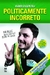 Politicamente Incorreto - Autor: Danilo Gentili (2010) [usado]