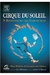 Cirque Du Soleil - a Reinvenção do Espetáculo - Autor: Lyn Heward e John U. Bacon (2006) [usado]