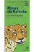 Rimas da Floresta - Autor: José Santos e Laura Beatriz (2007) [usado]