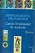 Simplesmente Drummond Col. Literatura em Minha Casa Vol 1 - Autor: Carlos Drummond de Andrade (2002) [usado]