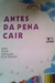 Antes da Pena Cair - Autor: Gura (1996) [usado]