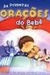 As Primeiras Orações do Bebê- (capa Dura) - Autor: Não Consta [usado]