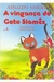 A Vingança do Gato Siamês - Autor: Arnaldo Niskier (1989) [usado]