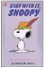Stay With It, Snoopy - Autor: Charles M. Schulz (1981) [usado]