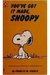 Youve Got It Made, Snoopy - Autor: Charles M. Schulz (1975) [usado]