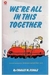 Were All In This Together, Snoopy - Autor: Charles M. Schulz (1983) [usado]